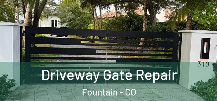 Driveway Gate Repair Fountain - CO